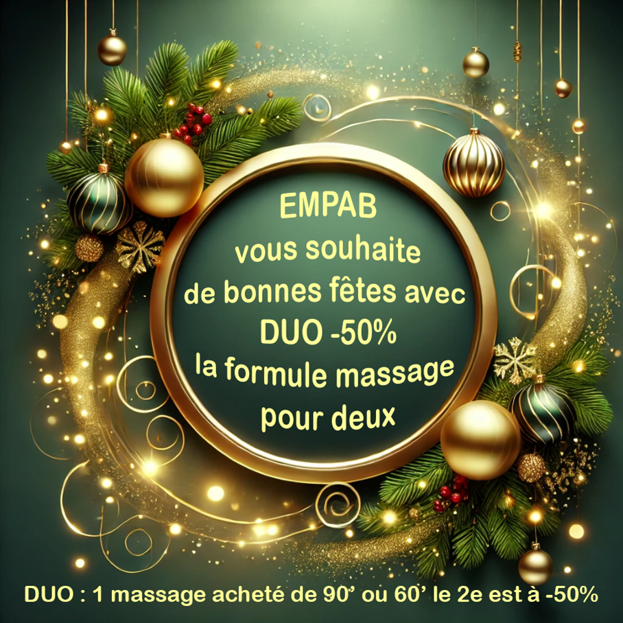 Carte festive verte et dorée, ornée de décorations de Noël, annonçant l'offre spéciale d'EMPAB pour les fêtes : "DUO -50% sur le deuxième massage pour deux".